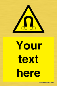 Custom Magnetic Field Sign